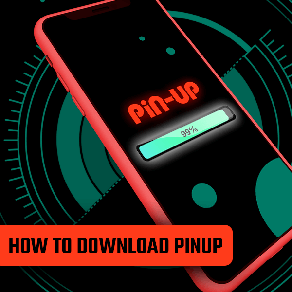 Steps to download PinUp