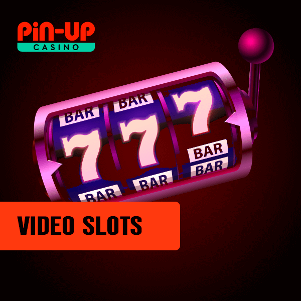 Video Slots