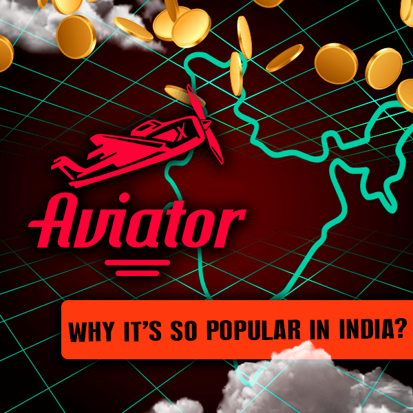 What makes Aviator so widely favored in India?